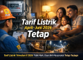 Tarif Listrik Tetap, Nafas Masyarakat Dijaga di Tengah Tekanan Ekonomi